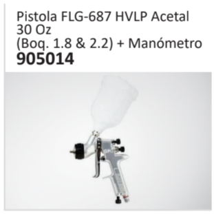 Pistola FLG-687 HVLP Acetal30 Oz(Boq. 1.8 & 2.2) + Manómetro905014
