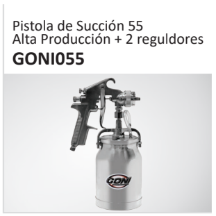 Pistola de Succión 55Alta Producción + 2 reguldores GONI055