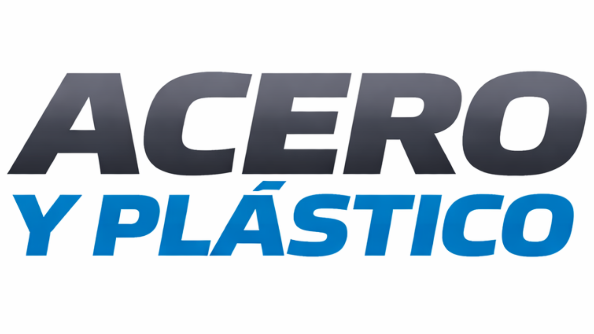 ACERO Y PLASTICO